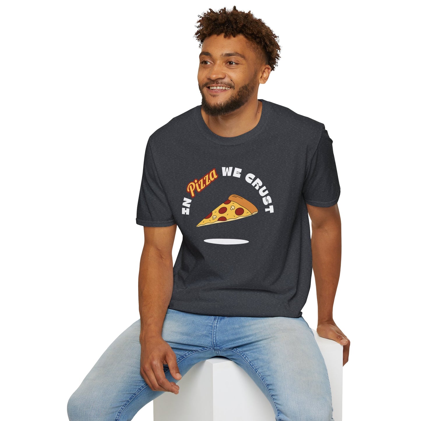 In Pizza We Trust T-Shirt