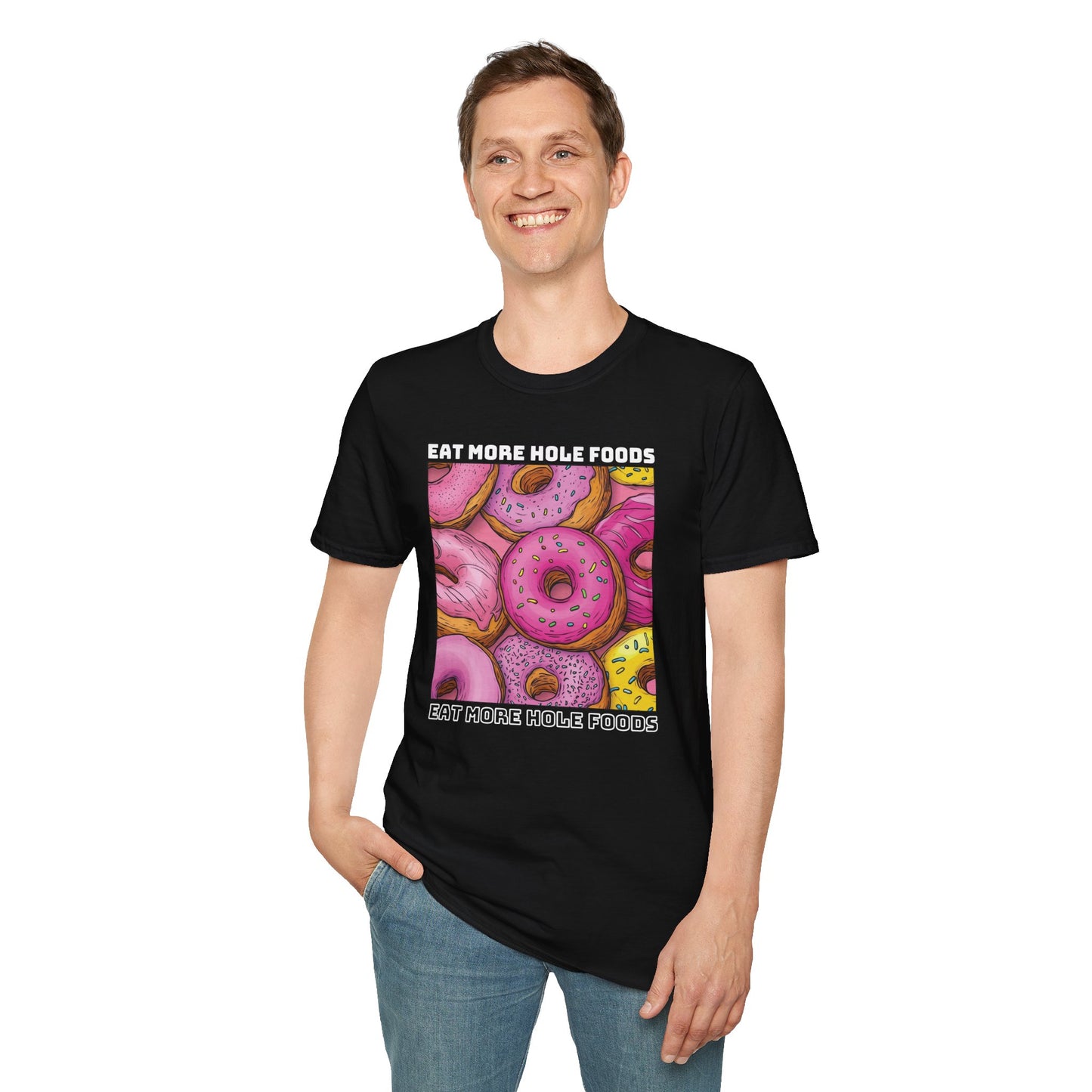 Eat More Hole Foods T-shirt