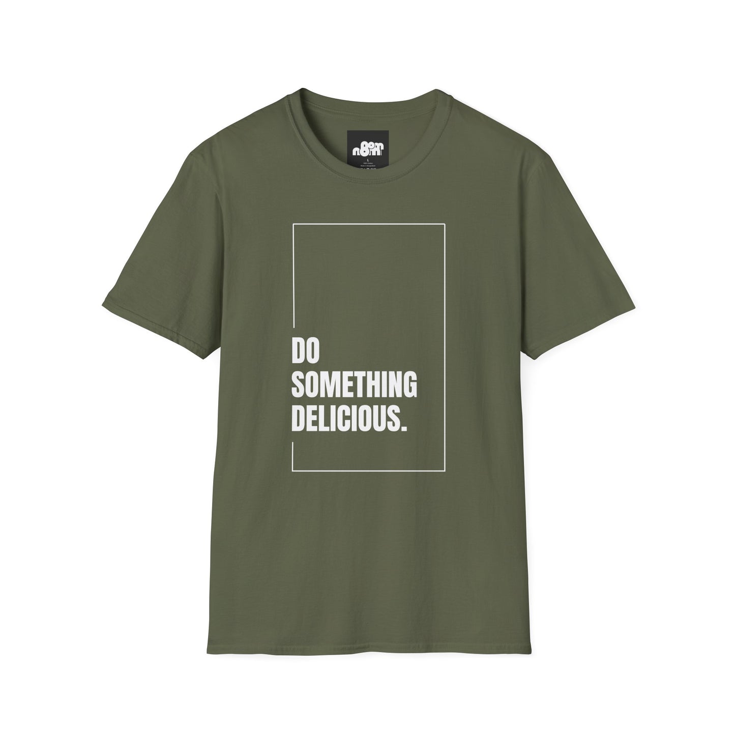 Inspirational T-Shirt "Do Something Delicious"