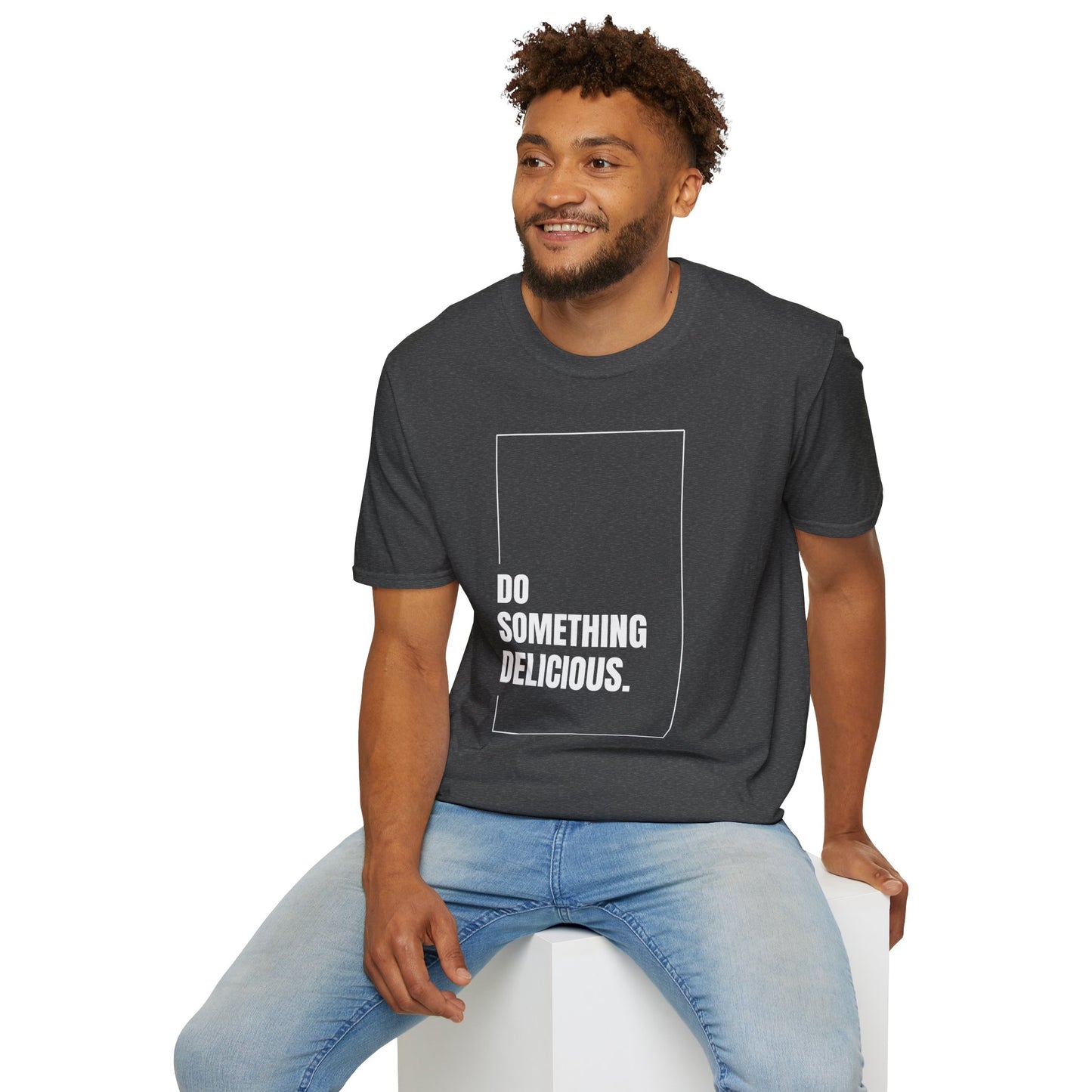 Inspirational T-Shirt "Do Something Delicious"