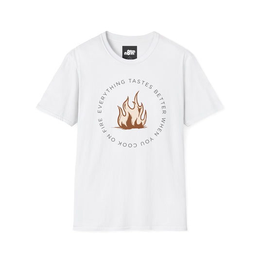 Everything Tastes Better When You Cook On Fire Softstyle T-Shirt