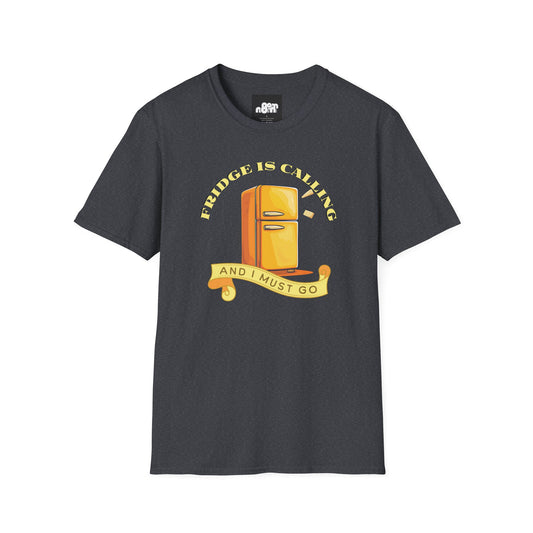 Fridge is Calling T-Shirt