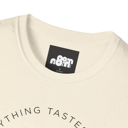 Everything Tastes Better When You Cook On Fire Softstyle T-Shirt