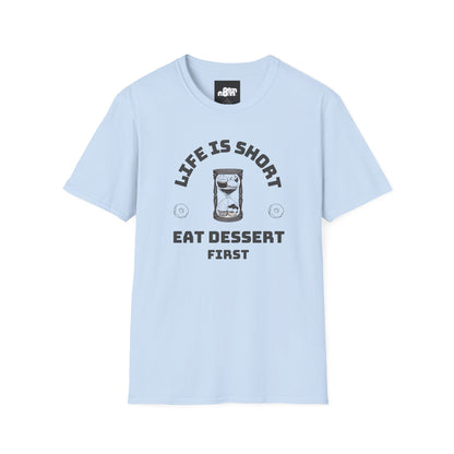 Eat Dessert First T-Shirt