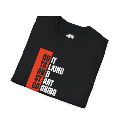 Quit Talking Start Cooking T-shirt