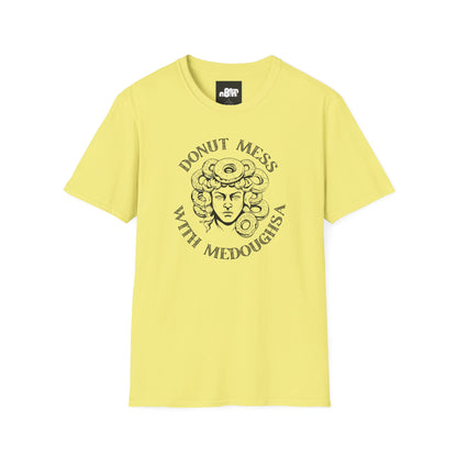Donut Mess with Medoughsa T-shirt