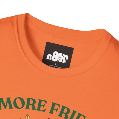 More Fries Less Cries T-Shirt