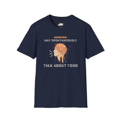 May Spontaneously Talk About Food T-shirt