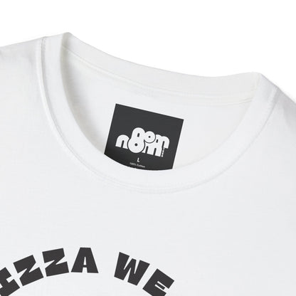 In Pizza We Crust T-Shirt
