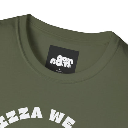 In Pizza We Crust T-Shirt
