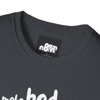 Bad Decisions When I'm Hungry T-Shirt