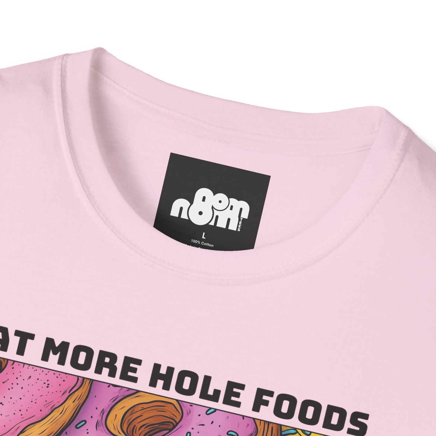 Eat More Hole Foods T-shirt