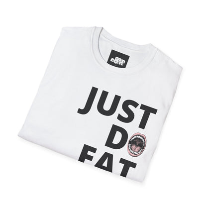 Just Do Eat T-Shirt