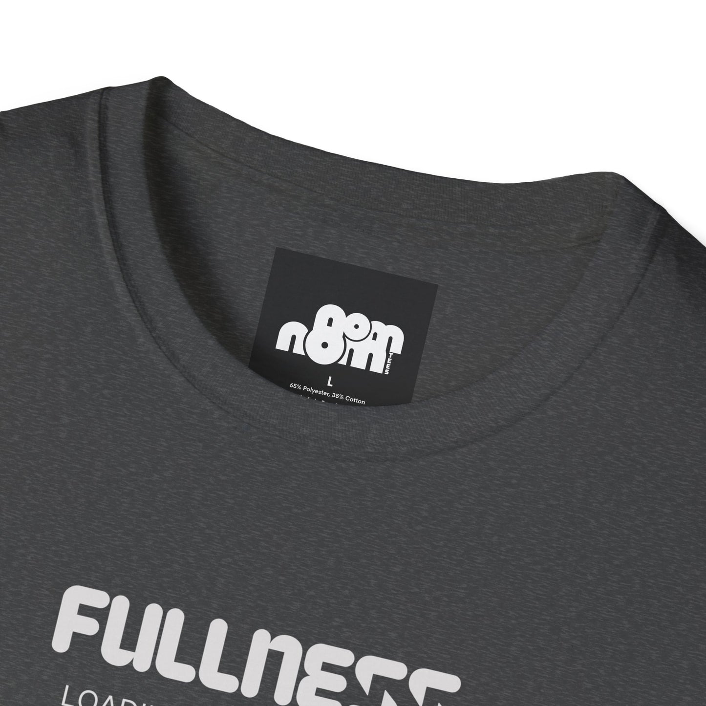 Fullness Loading T-Shirt