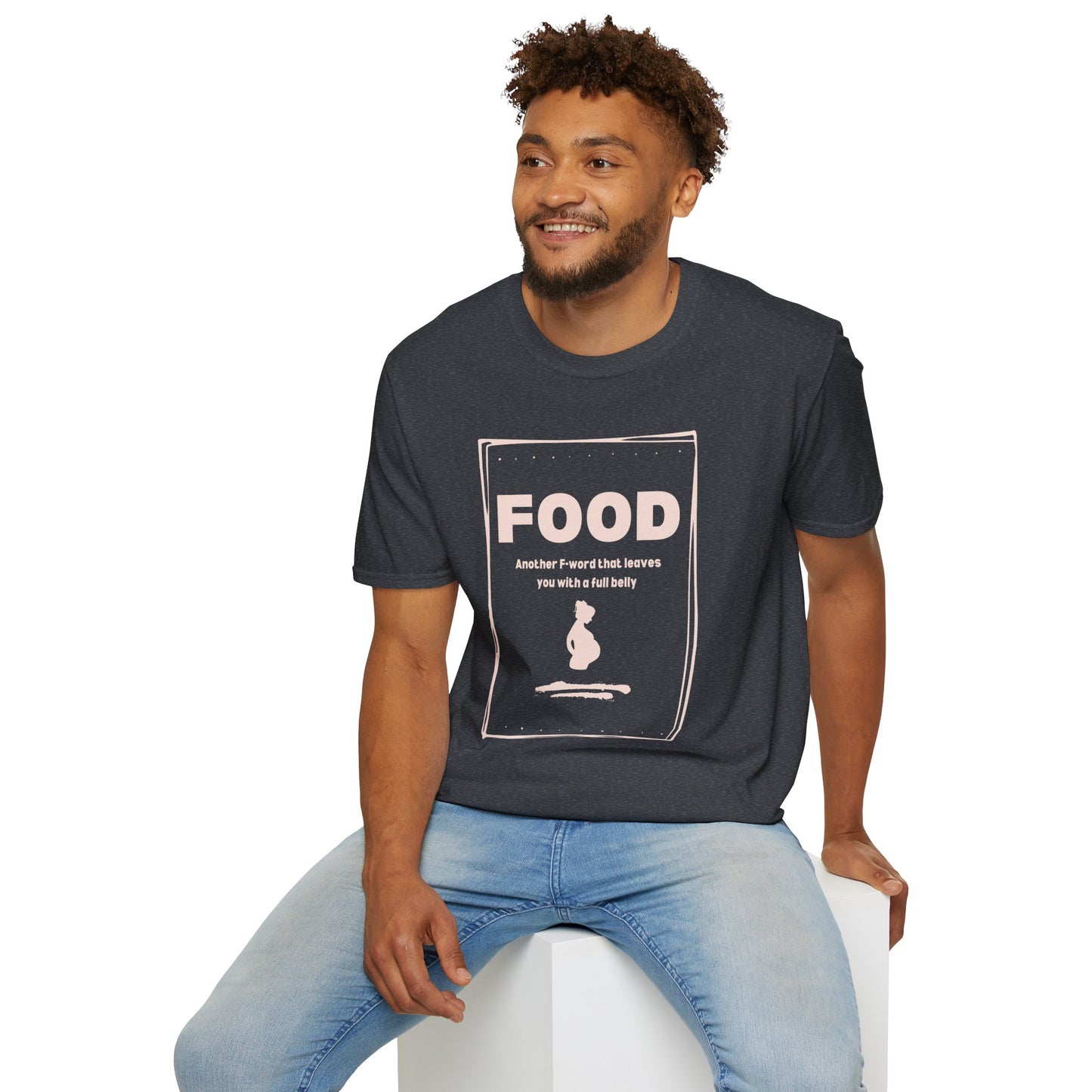 Full Belly T-Shirt