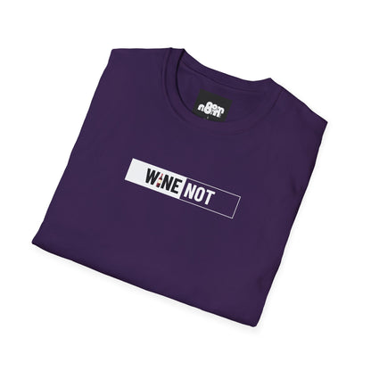Wine Not T-Shirt