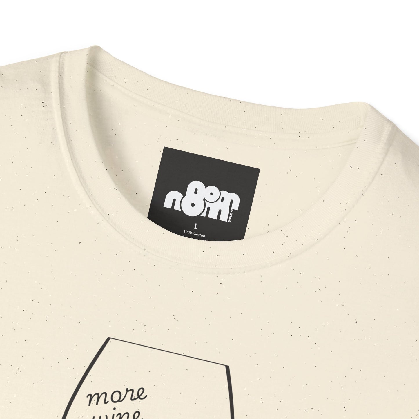 More Wine Less Wine T-Shirt