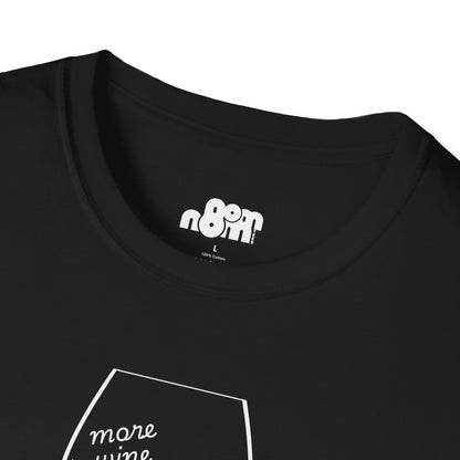More Wine Less Wine T-Shirt