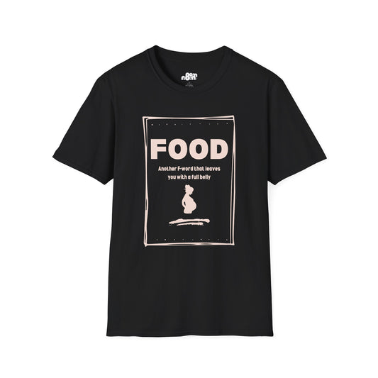 Full Belly T-Shirt