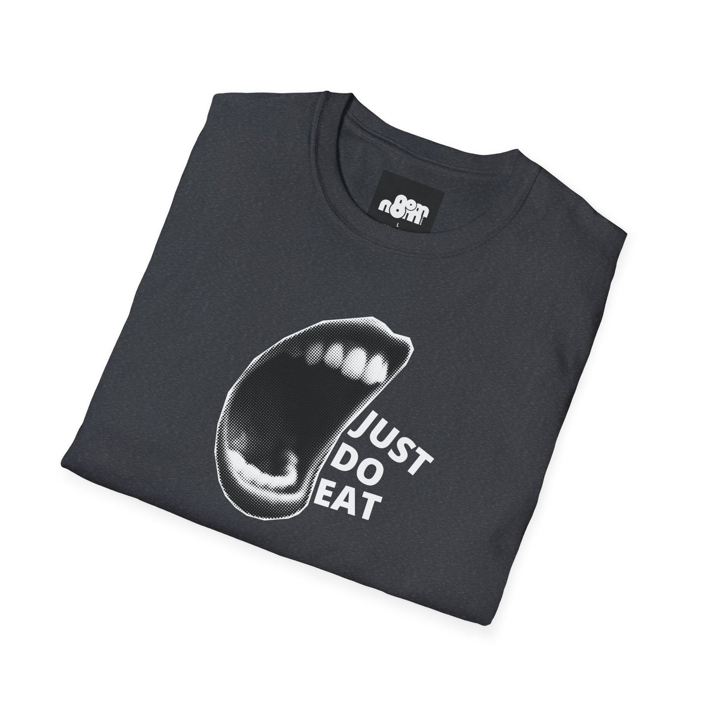 Just Do Eat T-Shirt