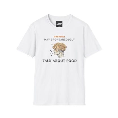 May Spontaneously Talk About Food T-shirt