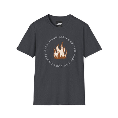 Everything Tastes Better When You Cook On Fire Softstyle T-Shirt