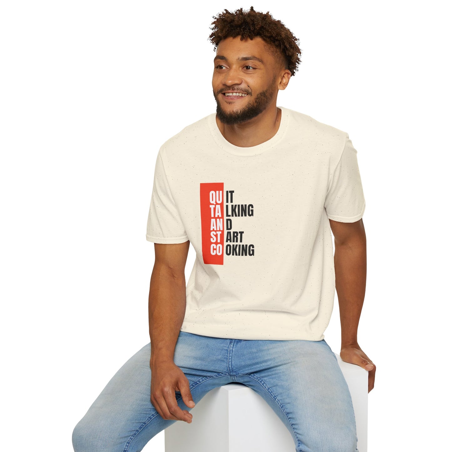 Quit Talking Start Cooking T-shirt