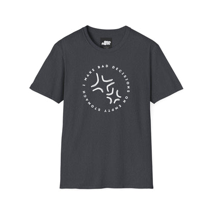 Bad Decisions T-Shirt