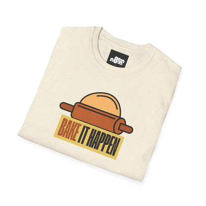 Bake It Happen T-Shirt