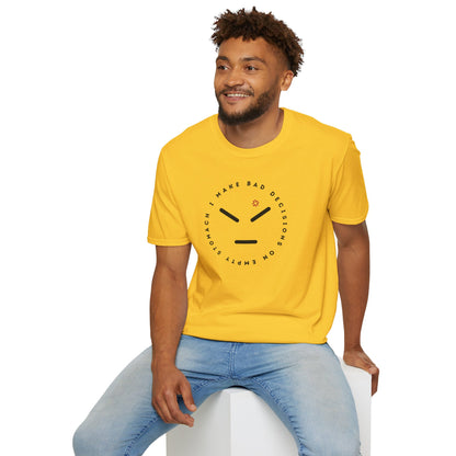Bad Decisions On Empty Stomach T-Shirt