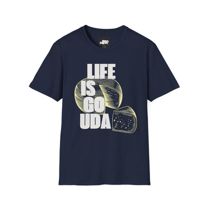 Life Is Gouda T-Shirt Fun Cheese Lover Tee