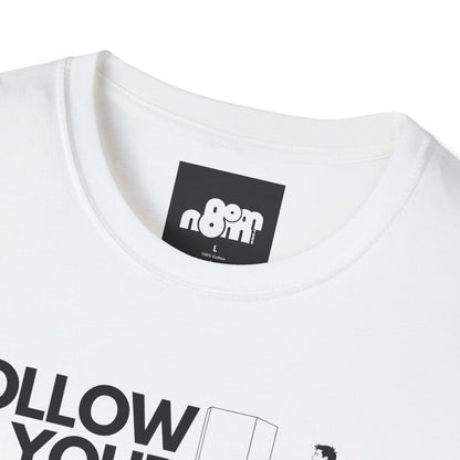 Follow Your Heart T-Shirt Inspirational Casual Wear
