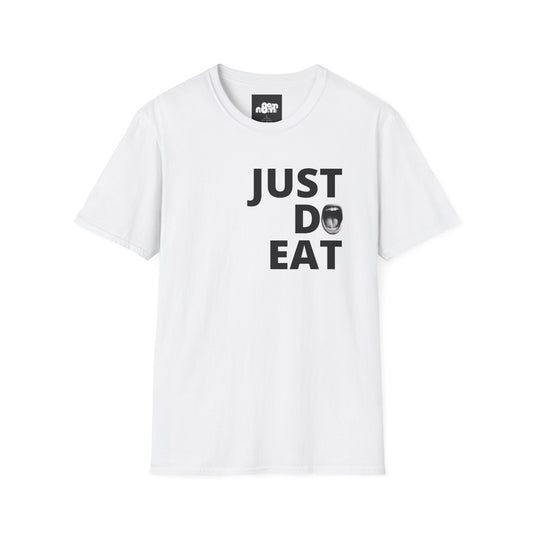 Just Do Eat T-Shirt