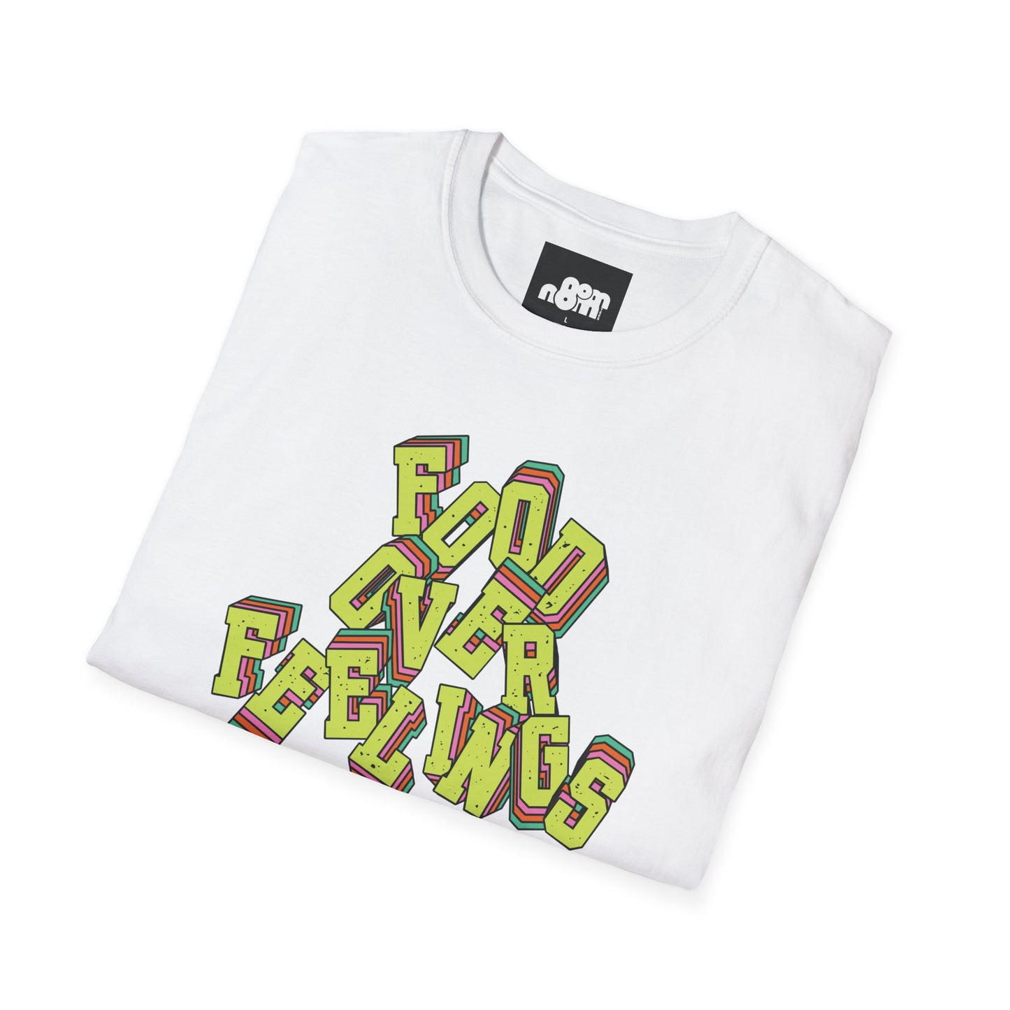Food Over Feelings T-Shirt Fun & Casual Top for Food Lovers