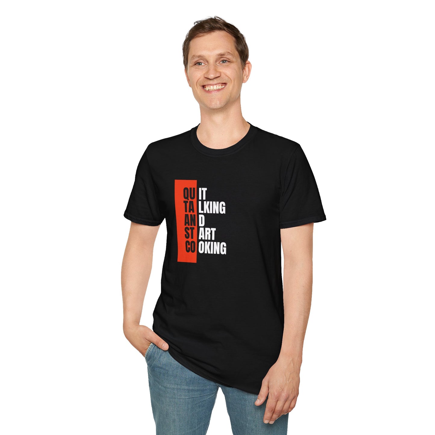 Quit Talking Start Cooking T-shirt