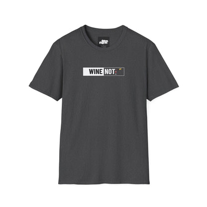 Wine Not T-Shirt