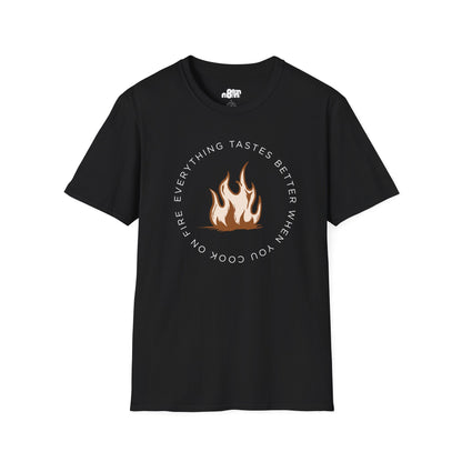 Everything Tastes Better When You Cook On Fire Softstyle T-Shirt