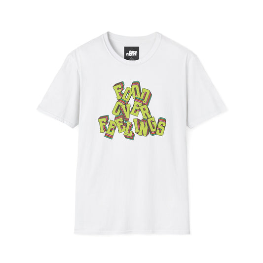Food Over Feelings T-Shirt Fun & Casual Top for Food Lovers