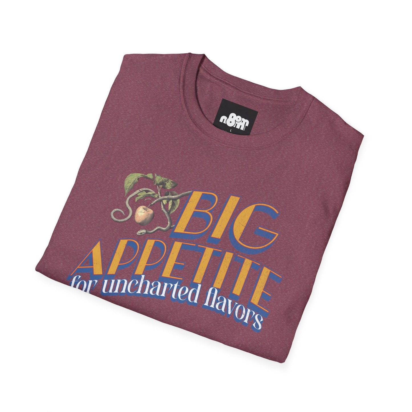 Big Appetite T-Shirt