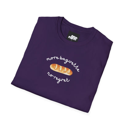 More Baguette Less Regret T-Shirt