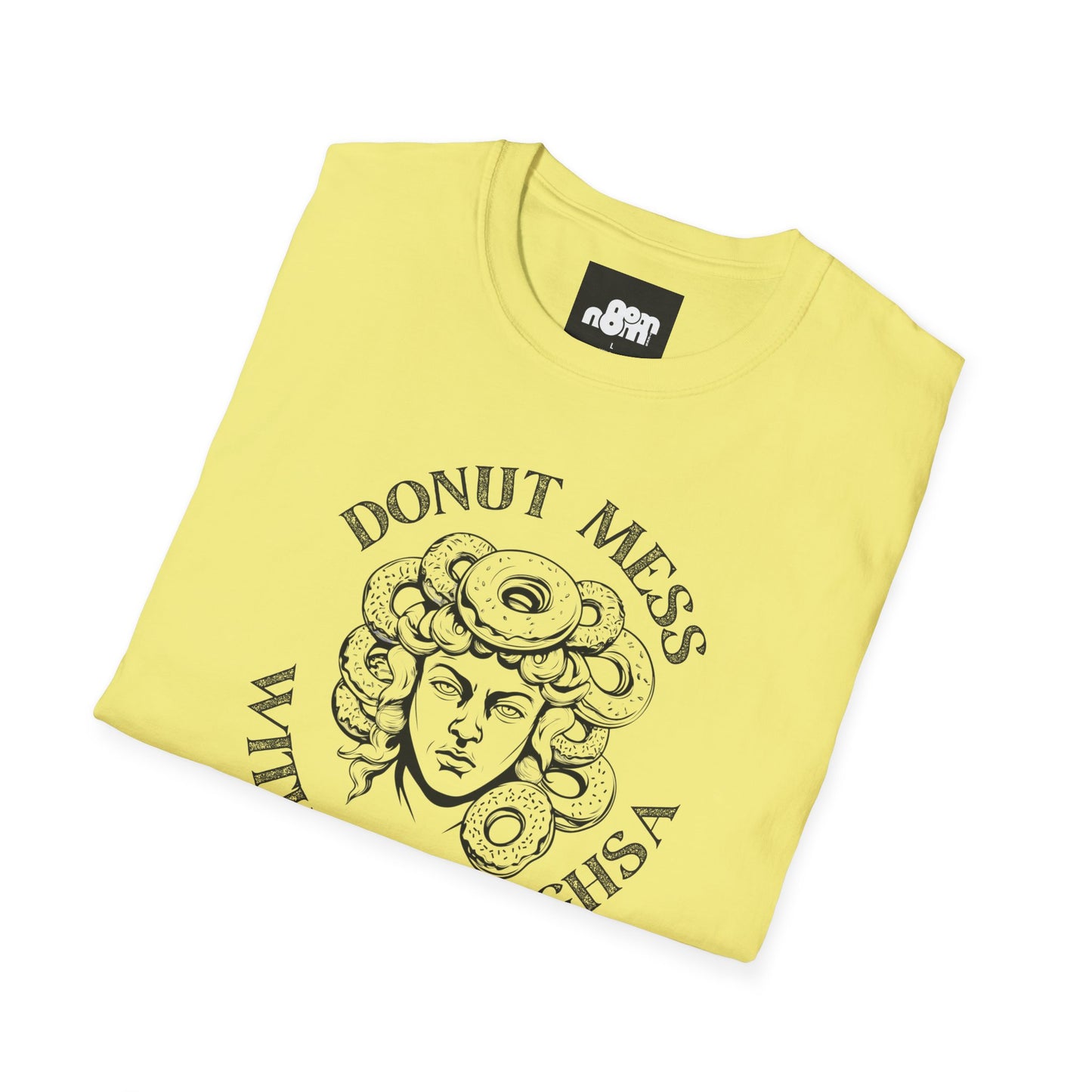 Donut Mess with Medoughsa T-shirt