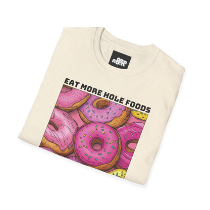 Eat More Hole Foods T-shirt