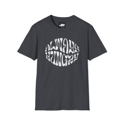 Always Hungry T-Shirt
