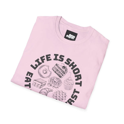 Life Is Short Eat Dessert First T-Shirt