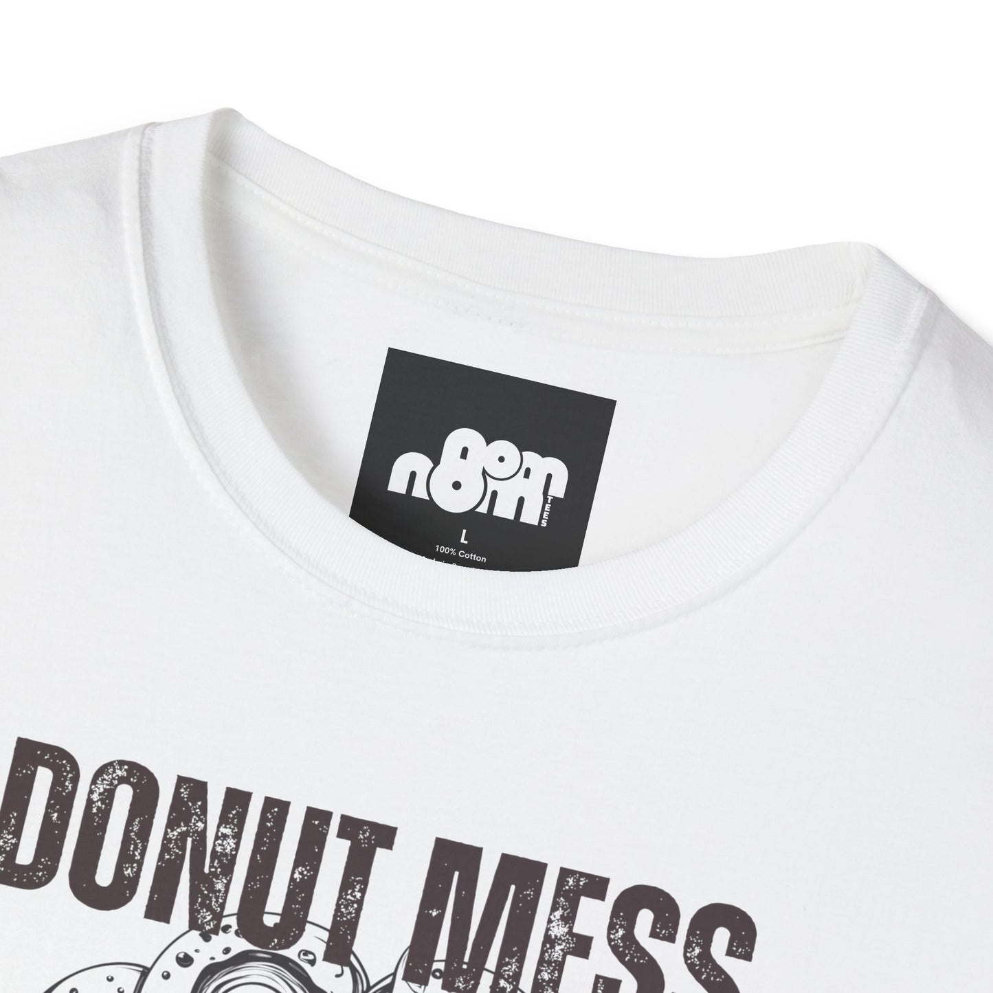 Funny Donut Mess with Medoughsa Softstyle T-shirt