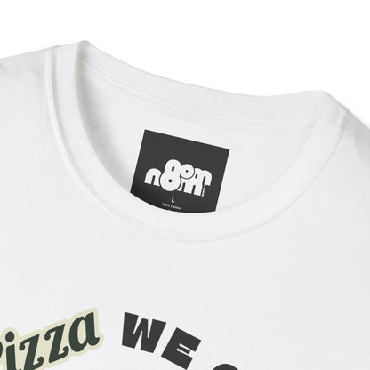 In Pizza We Crust T-Shirt