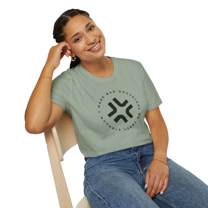 Bad Decisions on Empty Stomach T-Shirt
