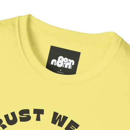 In Crust We Trust T-Shirt