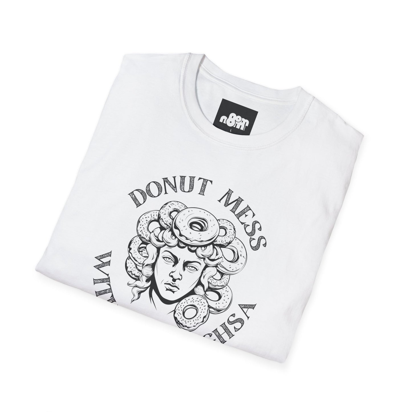 Donut Mess with Medoughsa T-shirt