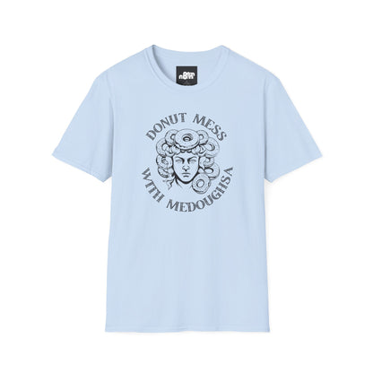 Donut Mess with Medoughsa T-shirt